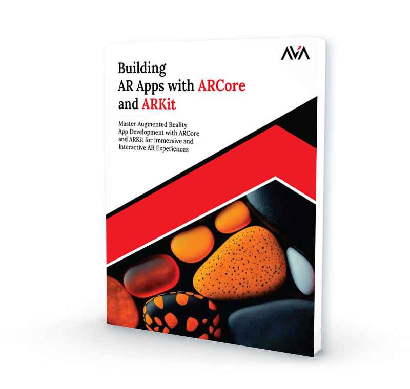 Building AR Apps with ARCore and ARKit