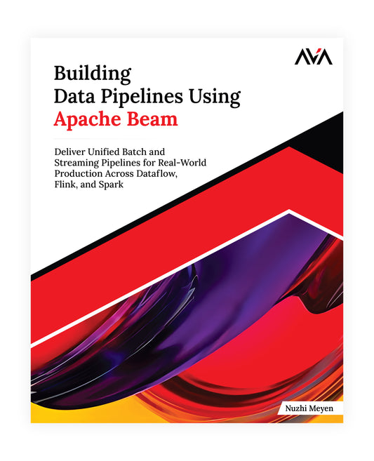 Building Data Pipelines Using Apache Beam