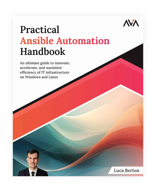 Practical Ansible Automation Handbook