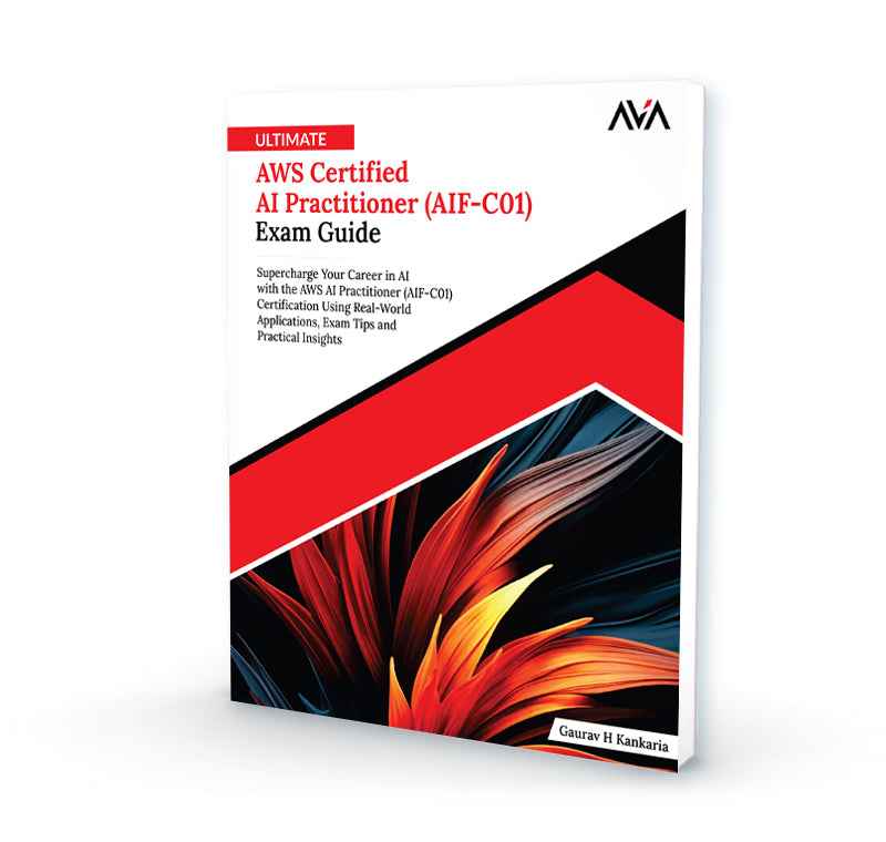 Ultimate AWS Certified AI Practitioner (AIF-C01) Exam Guide