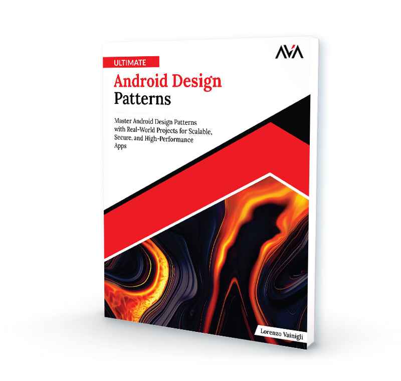 Ultimate Android Design Patterns