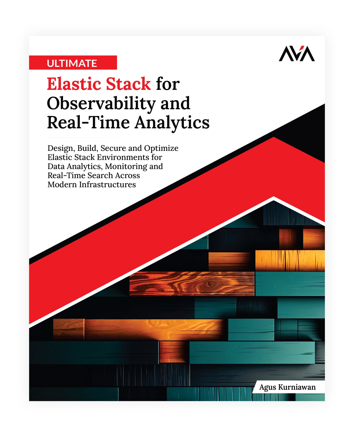Ultimate Elastic Stack for Observability and Real-Time Analytics