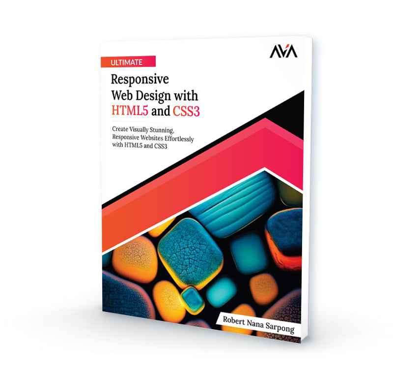 Ultimate Responsive Web Design with HTML5 and CSS3