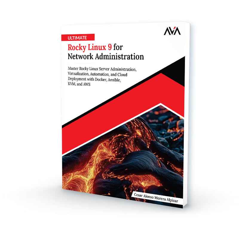 Ultimate Rocky Linux 9 for Network Administration - AVA®- An Orange ...