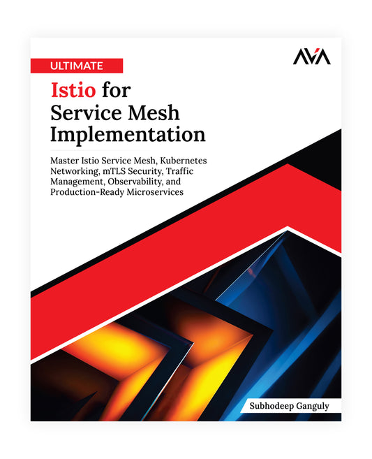 Ultimate Istio for Service Mesh Implementation