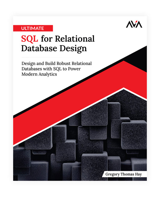 Ultimate SQL for Relational Database Design