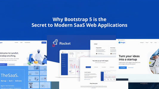 Why Bootstrap 5 is the Secret to Modern SaaS Web Applications