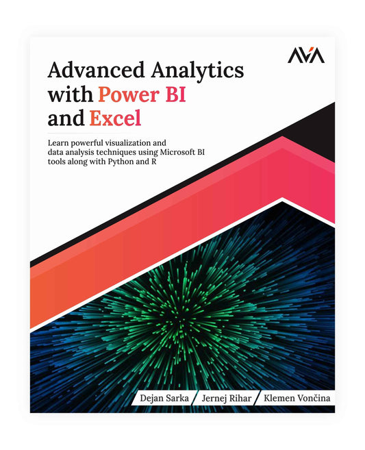 Advanced Analytics with Power BI and Excel