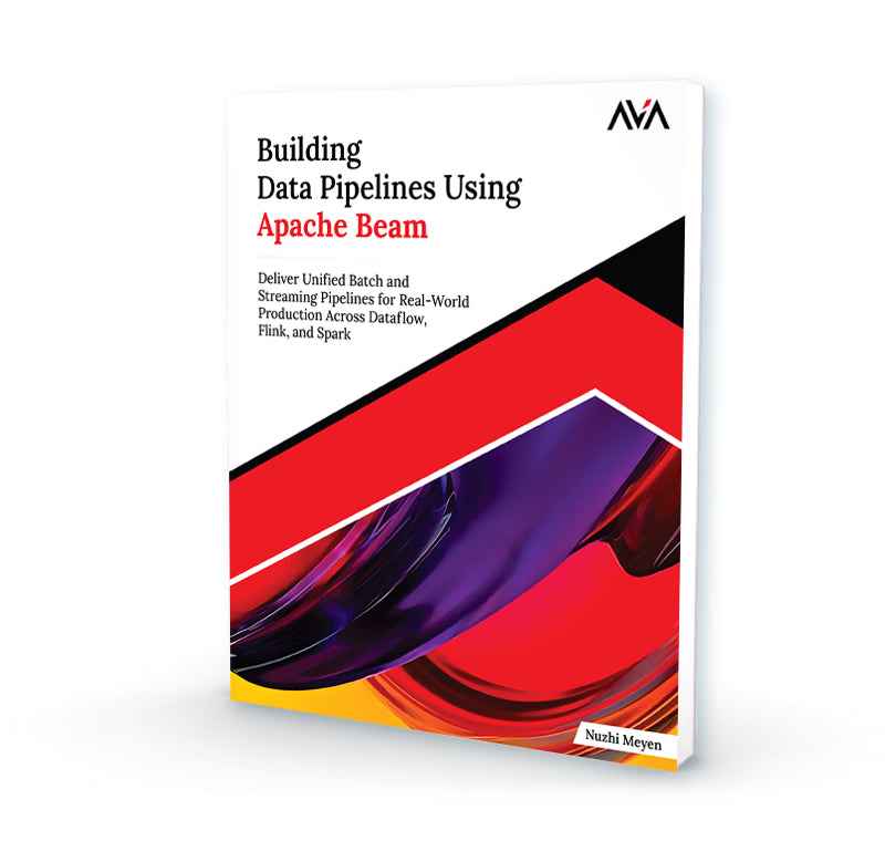 Building Data Pipelines Using Apache Beam - AVA®- An Orange Education Label