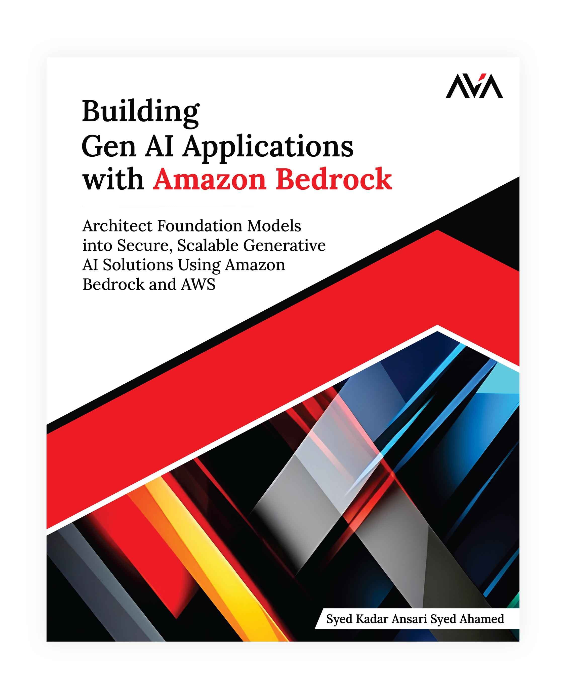 Building Gen AI Applications with Amazon Bedrock - AVA®- An Orange ...