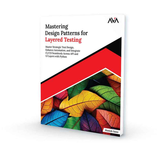 Mastering Design Patterns for Layered Testing