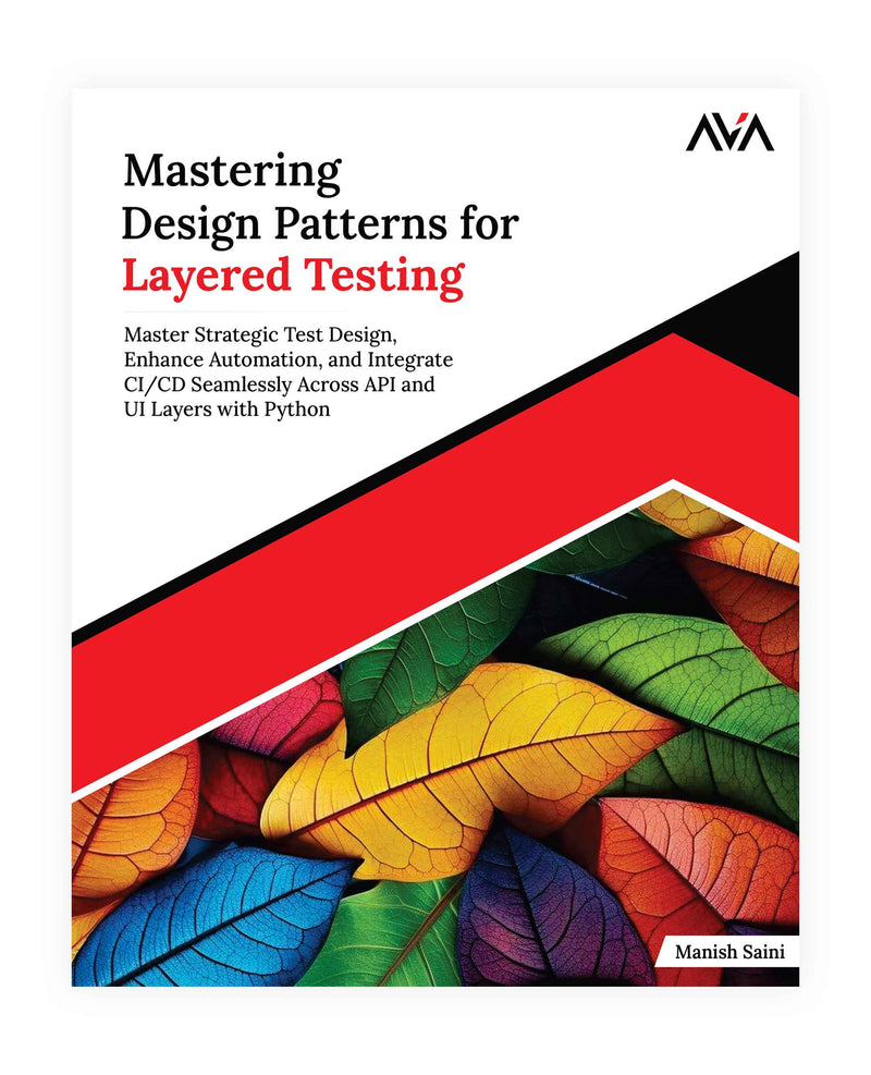 Mastering Design Patterns for Layered Testing