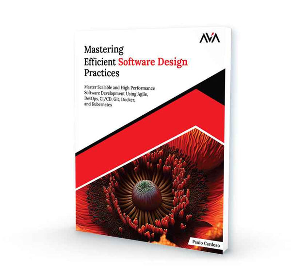 Mastering Efficient Software Design Practices