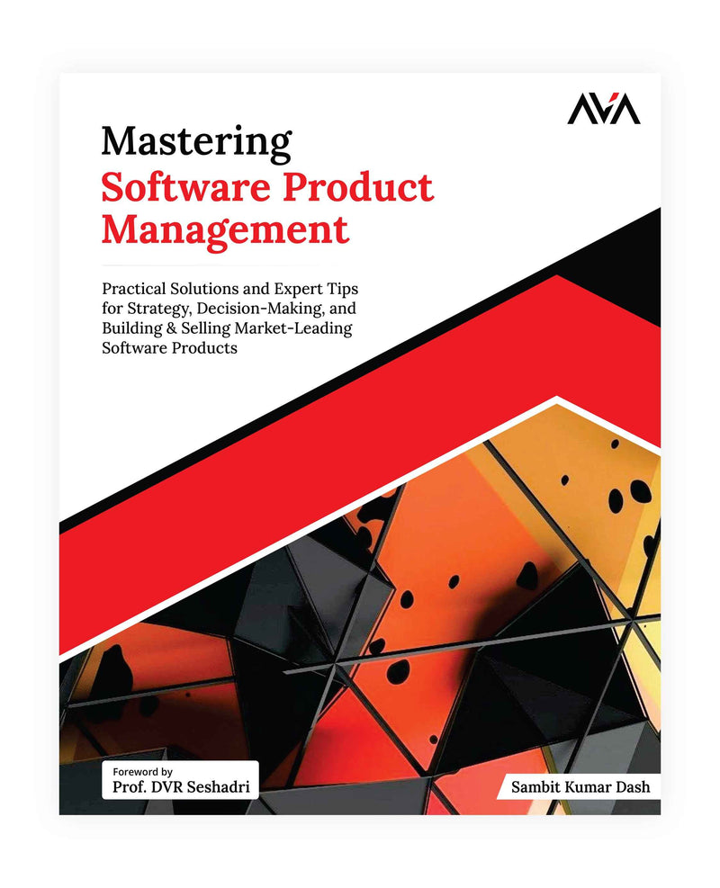 Mastering Software Product Management