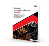 Practical Network Security with OpenSSL