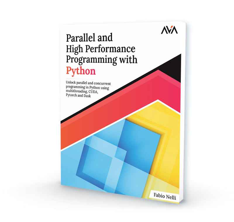 Parallel and High Performance Programming with Python – AVA®- An Orange ...