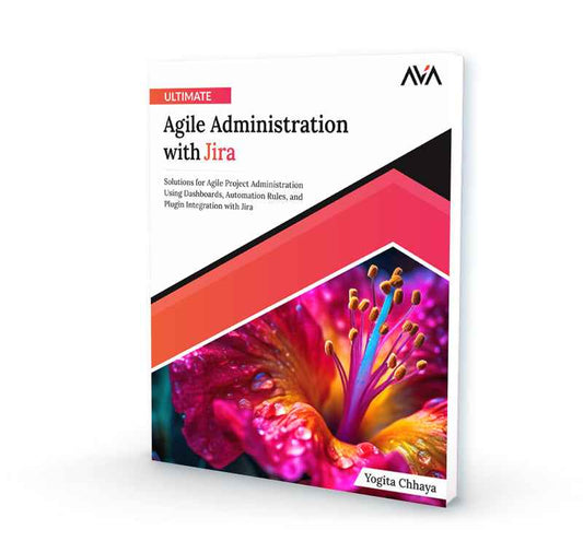 Ultimate Agile Administration with Jira