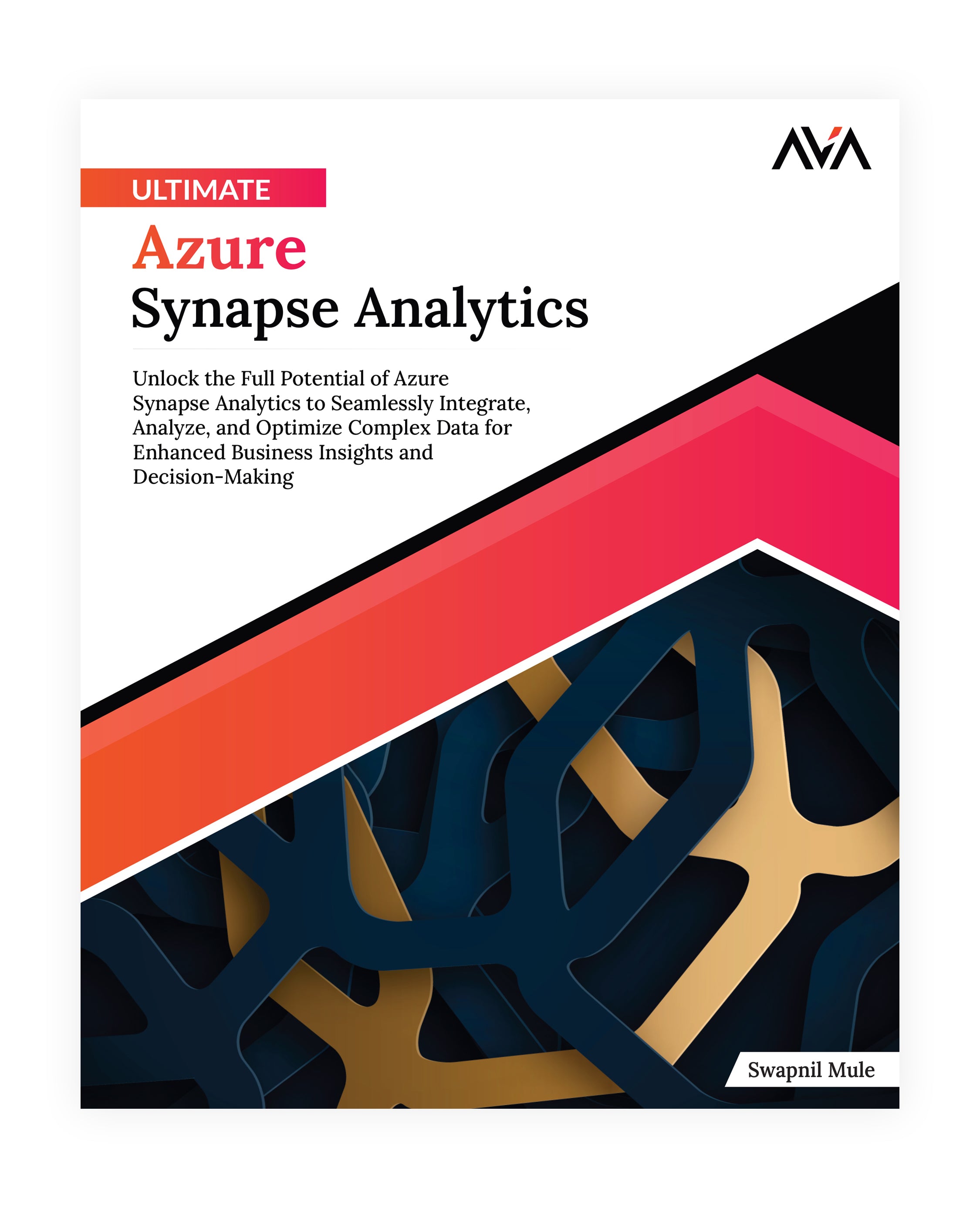 Ultimate Azure Synapse Analytics Ava® An Orange Education Label