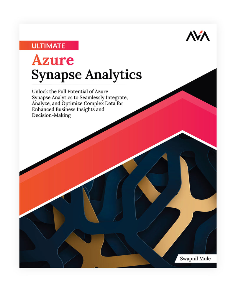 Ultimate Azure Synapse Analytics
