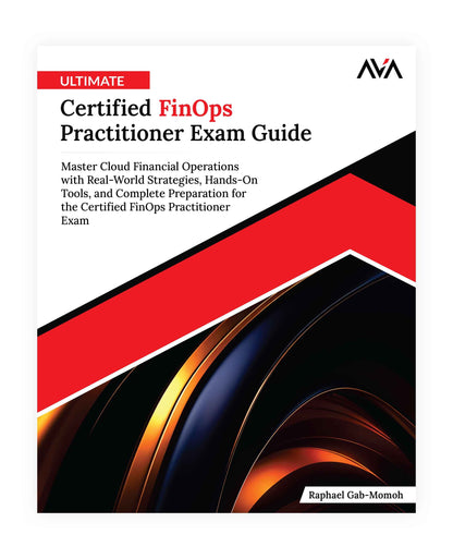 Ultimate Certified FinOps Practitioner Exam Guide
