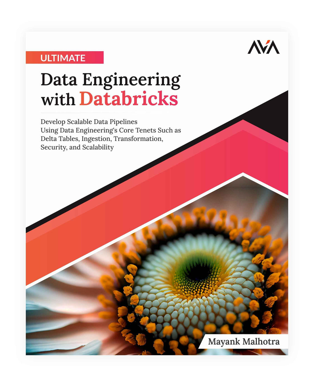 Databricks Data Engineering Guide Ultimate Data Engineering with Databricks – AVA®- An Orange Education Label