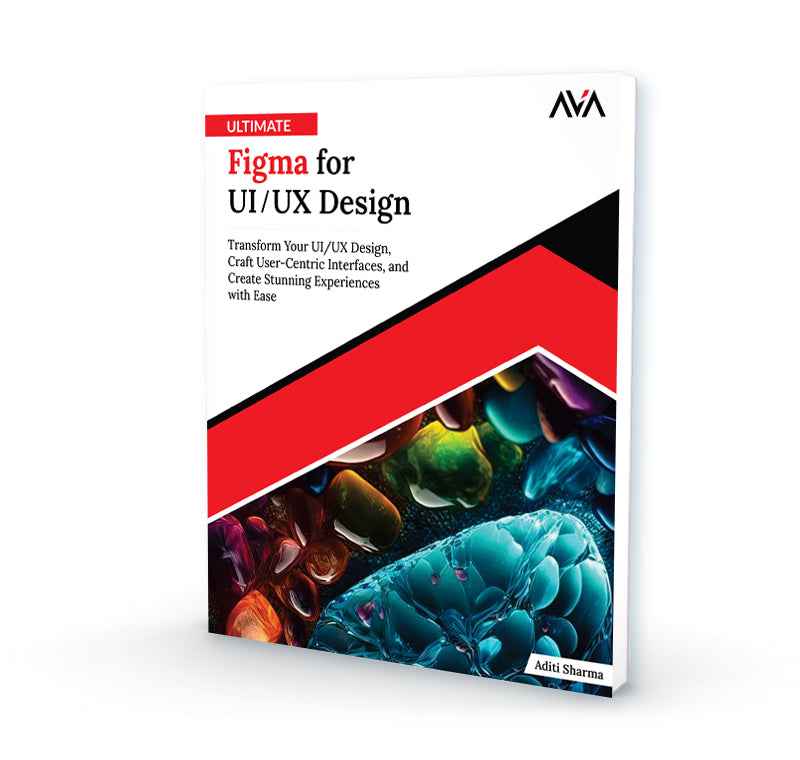 Ultimate Figma for UI/UX Design – AVA®- An Orange Education Label