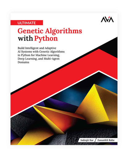 Ultimate Genetic Algorithms with Python