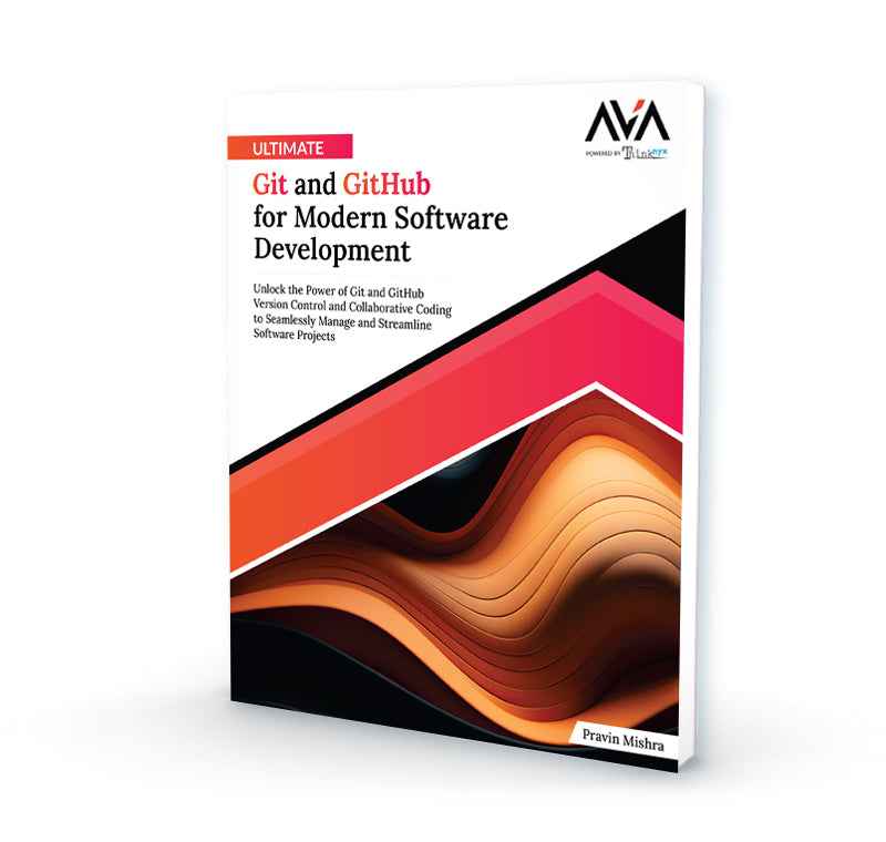 Ultimate Git and GitHub for Modern Software Development – AVA®- An ...