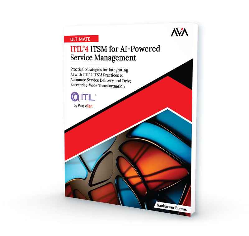 Ultimate ITIL® 4 ITSM for AI-Powered Service Management