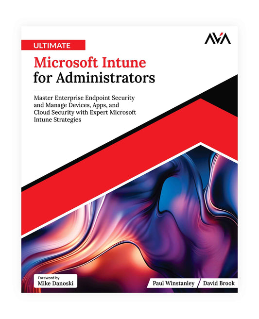 Ultimate Microsoft Intune for Administrators
