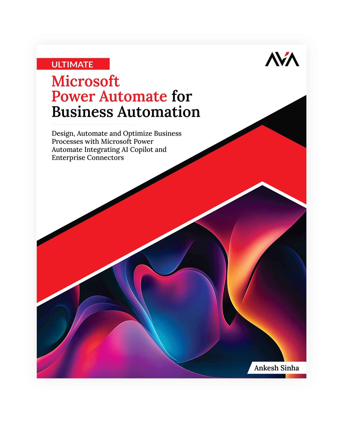 Ultimate Microsoft Power Automate for Business Automation