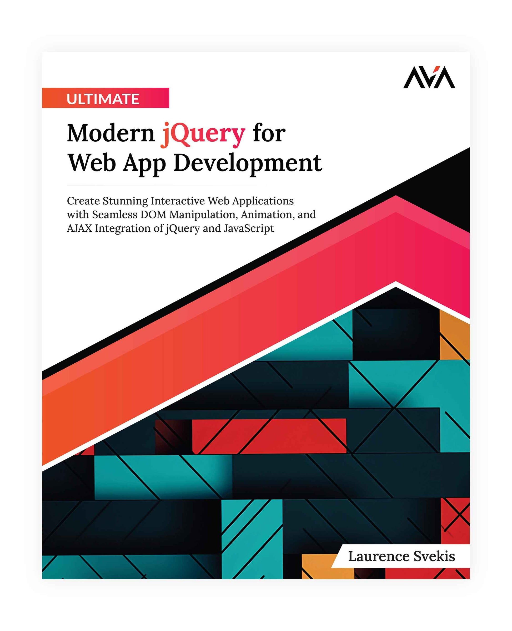 Ultimate Modern jQuery for Web App Development