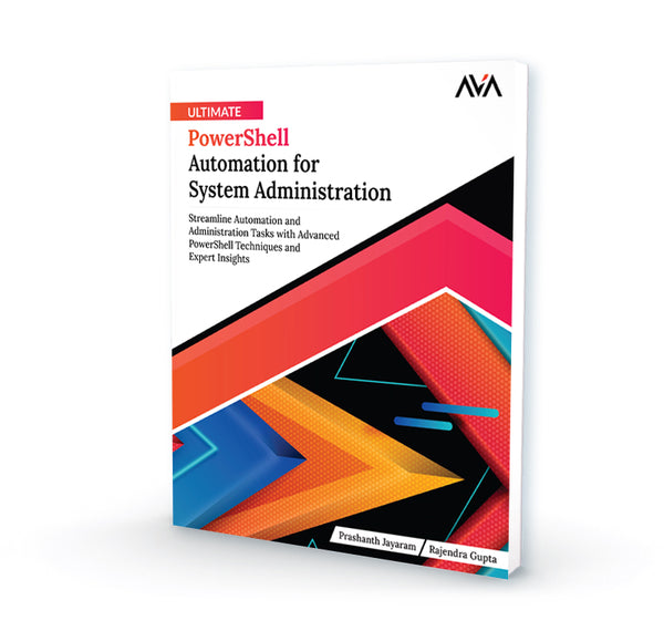 Ultimate PowerShell Automation for System Administration