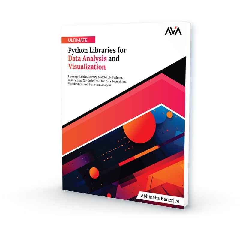 Ultimate Python Libraries for Data Analysis and Visualization – AVA ...