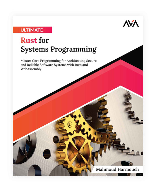 Ultimate Rust for Systems Programming