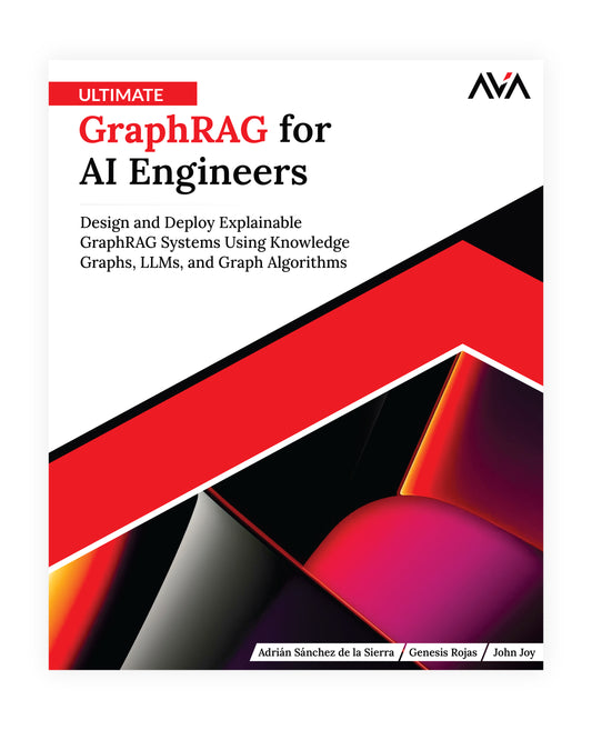 Ultimate GraphRAG for AI Engineers