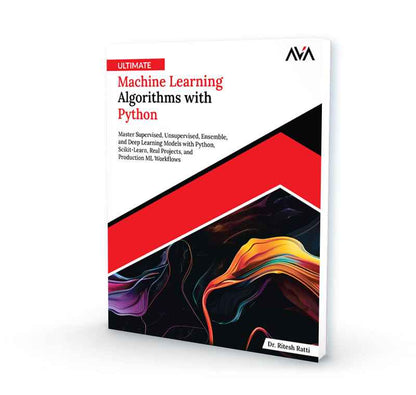 Ultimate Machine Learning Algorithms with Python