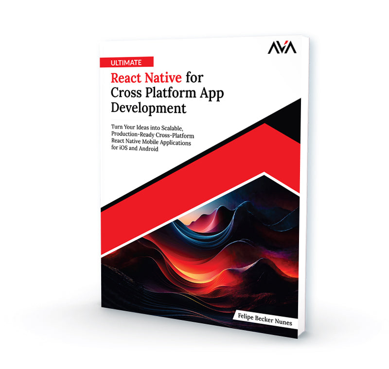Ultimate React Native for Cross Platform App Development - AVA®- An ...